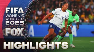 England vs Nigeria Highlights  2023 FIFA Womens World Cup  Round of 16 [upl. by Chaudoin]