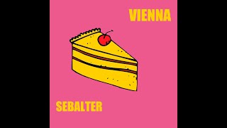 Sebalter  Vienna [upl. by Mackey]