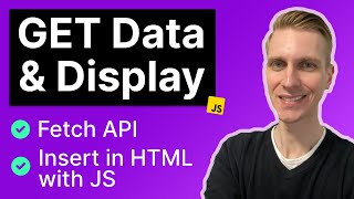 GET Data from API amp Display in HTML with JavaScript Fetch API [upl. by Avehsile936]