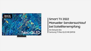 Samsung Smart TV 2022 Manueller Sendersuchlauf bei Satellitenempfang [upl. by Ziul]