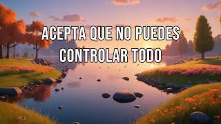 Acepta que no puedes controlar todo [upl. by Ashely]