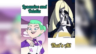 Lusamine and Odalia  Thats All Lyric AMV From The Villains Lair Season 2 [upl. by Giamo]