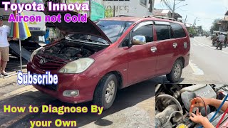 Toyota Innova Aircon not Cold how to Diagnose and Solve [upl. by Whelan]