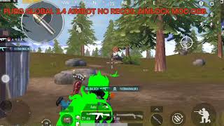 PUBG GLOBAL 34 AIMBOT NO RECOIL AIMLOCK MOD OBB [upl. by Nerol]