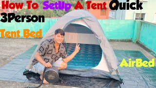 How To Set Up A Three Person Tent and Airbed Quickly Details Videoকিভাবে টেন্ট ও বিছানা সেটিং করব। [upl. by Heppman398]