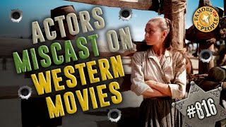 Actors Miscast in Western Movies [upl. by Sheffy]