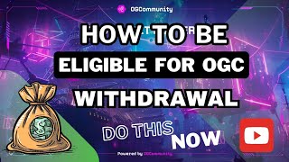 OGC MINING HOW TO WITHDRAW YOUR MINE TOKEN  HOW TO BE ELIGIBLE FOR OGC TOKEN WITHDRAWAL  TWITTER [upl. by Edva]