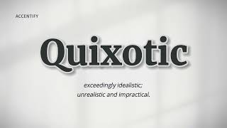 Quixotic English Vocabulary [upl. by Arturo]