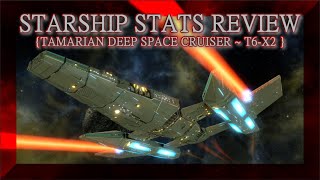 Tamarian Deep Space Cruiser T6X2  STARSIP STATS REVIEW Star Trek Online [upl. by Sheldon]