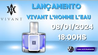 LANÃ‡AMENTO DO VIVANT LHOMME LEAU da VIVANT COSMÃ‰TICOS [upl. by Shelley252]