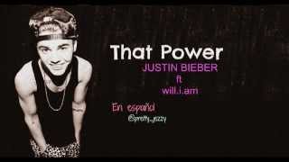 William  That Power ft Justin Bieber LETRA ESPAÑOL [upl. by Nongim]