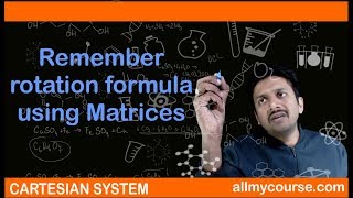 23 Example on Remember rotation formula using Matrices [upl. by Omidyar]