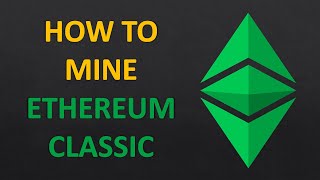 How to Mine Ethereum Classic Step by Step [upl. by Renee]