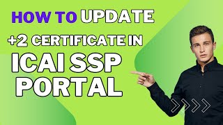 HOW TO UPDATE 2 CERTIFICATE IN ICAI SSP PORTAL MALAYALAM [upl. by Persse]