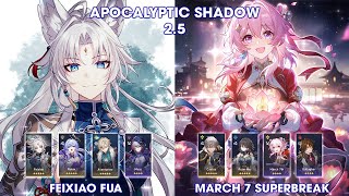 Apocalyptic Shadow 25  Feixiao Robin FuA amp March 7 Superbreak  Honkai StarRail [upl. by Iznek]