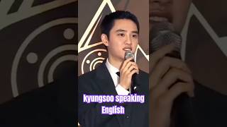 Kyungsoo speaking English 😻 도경수 디오 kyungsoo kpop exo ドギョンス [upl. by Giuditta]