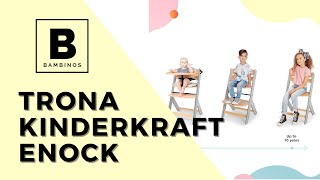 TRONA ENOCK KINDERKRAFT Trona evolutiva EnockTrona maderaTrona bebé highchair tiendasbambinos [upl. by Kloman]