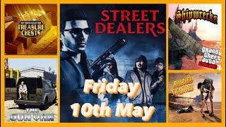 Street Dealers Locations Friday May 10th Plus Gun Van Shipwreck amp more  GTA V Online [upl. by Anecusa]