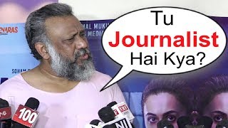 MULK Movie Director Anubhav Sinha On Reporter [upl. by Marabel979]