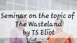 The Wasteland by TS Eliot। Seminar Topic। S P Jain College Sasaram । By Priti Kumari MA English [upl. by Maryanna]