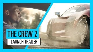 THE CREW 2  Launch Trailer  Ubisoft [upl. by Heiskell]