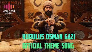 Kurulus Osman Gazi Official Theme Song Sons Of Oghuz Ergtugul Gazi Kayi Obasi [upl. by Nomead]