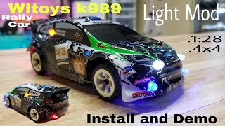 Wltoys K989 Rally Car LED Light Mod Install and Demo [upl. by Elburt425]