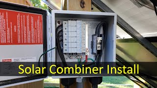 Connecting the Solar Array to a Hoffman PV Combiner Box OffGrid [upl. by Aimat302]