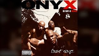 Onyx  Last Dayz Dj rayg remix [upl. by Sathrum]