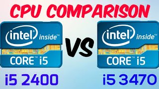 i5 2400 vs i5 3470 Full Cpu Comparison  Which One Is Best In Gaming [upl. by Krueger777]