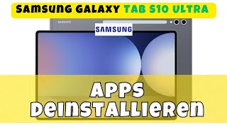 Samsung Galaxy Tab S10 Ultra  Apps löschen  Apps deinstallieren • 📱 • 🔲 • 🚮 • Anleitung [upl. by Vaas]