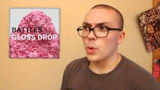 Battles Gloss Drop ALBUM REVIEW [upl. by Andreas]