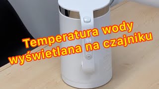 Czajnik Elektryczny Xiaomi Mi Smart Kettle Pro [upl. by Erimahs]