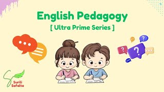 SS4 • English Pedagogy  Ultra Prime Series  • CTET KVS DSSSB NVS TET [upl. by Joann]