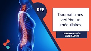 Debrief RFE quotTraumatismes vertébraux médullairesquot [upl. by Stephannie]