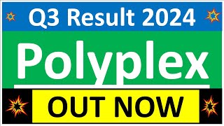 POLYPLEX Q3 results 2024  POLYPLEX results today  POLYPLEX Share News  POLYPLEX Share latest news [upl. by Deron]