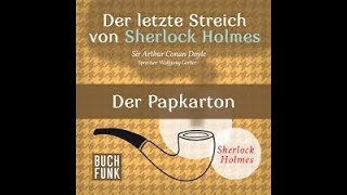 Der Pappkarton Sherlock Holmes Hörbuch [upl. by Kendrah]