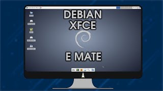 Debian 11 Review com Mate e XFCE  O sistema Universal [upl. by Enilrek]