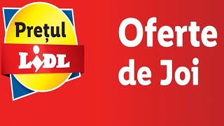 OFERTELE DE JOI LA LIDL 25 IANUARIE 2024OFERTE LIDL 25 IANUARIE 2024CATALOG LIDL 22 IANUARIE2024 [upl. by Theona]