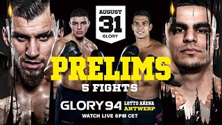 GLORY 94 Prelims LIVE [upl. by Falito]