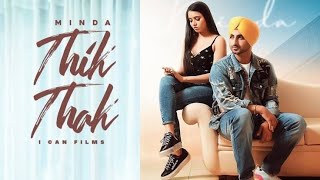 THIK THAK❤️  MINDA  PUNJABI SONG  TU JIDDA CHD GI ME OHI AA  SHORT FILMS  LIKE AND SHARE [upl. by Inglebert]