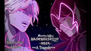 Mademoiselle Noir AU PMVAnimatic Miraculous Ladybug [upl. by Balsam]