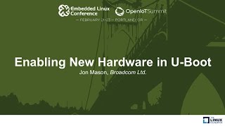 Enabling New Hardware in UBoot  Jon Mason Broadcom Ltd [upl. by Onaimad]