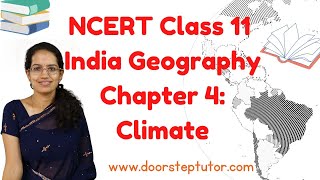 NCERT Class 11 Indian Geography Chapter 4 Climate  Examrace  Dr Manishika  English [upl. by Adriene]