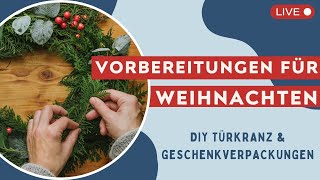 🔴 Gemeinsam kreativ Weihnachtliche DIYDeko amp Projekte [upl. by Ak]