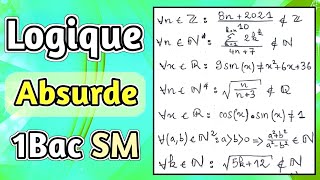 Raisonnement par Absurde  Logique mathématique 1Bac SM  Exercices Corrigés [upl. by Ahsinrev146]