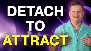 How To Detach From Outcome  Law Of Attraction [upl. by Ydniw139]