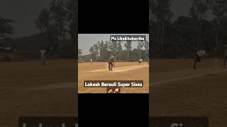 Lokesh Barauli Super Sixes🏏🚀 Shorts Cricket MTLIVE30 [upl. by Leiram302]