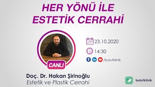 Doç Dr Hakan Şirinoğlu  Her Yönü İle Estetik Cerrahi [upl. by Newnorb]