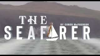 The Seafarer  Sizzle Reel [upl. by Gillmore]